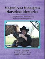 Magnificent Midnight'S Marvelous Memories