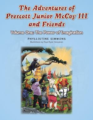 The Adventures of Prescott Junior McCoy III and Friends