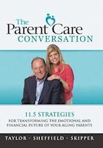 The Parent Care Conversation