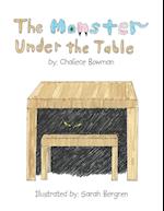 The Monster Under The Table