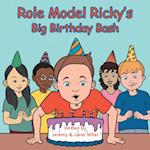 Role Model Ricky's Big Birthday Bash