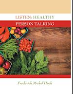 Listen: Healthy Person Talking