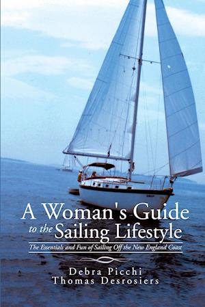 A Woman's Guide to the Sailing Lifestyle