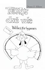 Turkeys Don't Vote