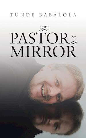 The Pastor in the Mirror