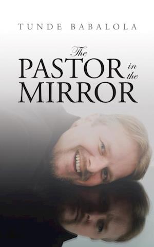 Pastor in the Mirror