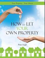 How to Let Your Own Property