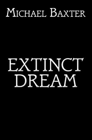 Extinct Dream