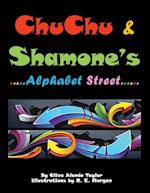 CHU CHU & SHAMONE'S Alphabet Street