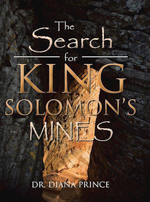 The Search for King Solomon's Mines