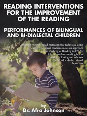 Reading Interventions for the Improvement of the Reading Performances of Bilingual and Bi-Dialectal Children