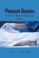 Pleasant Dreams