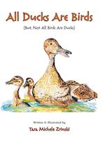 All Ducks Are Birds