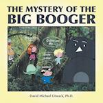 The Mystery of the Big Booger