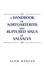 Handbook of Aortoarteritis and Ruptured Sinus of Valsalva