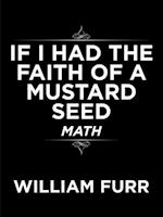 If I Had the Faith of a Mustard Seed