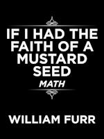 If I Had the Faith of a Mustard Seed