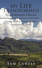 My Life  Transformed by Parkinsons Disease