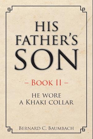His Father's Son - Book II -
