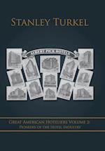 Great American Hoteliers Volume 2