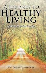 A Journey to Healthy Living