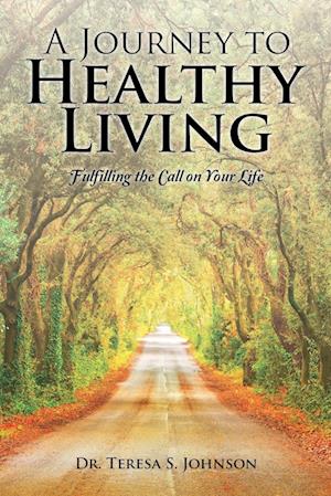 A Journey to Healthy Living