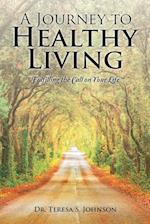 A Journey to Healthy Living