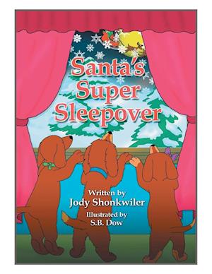 Santa's Super Sleepover