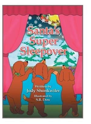 Santa's Super Sleepover