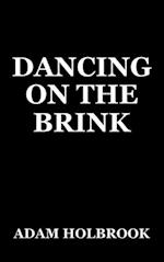 Dancing On The Brink