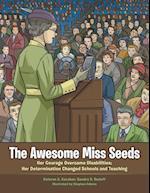 The Awesome Miss Seeds