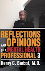 Reflections and Opinions of a Mental Health Professional 3