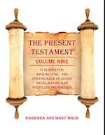 Present Testament Volume Nine