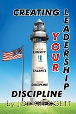 "Creating Your Leadership Discipline"