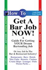 How to Get a Bar Job Now!