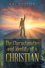 Characteristics and Identity of a Christian