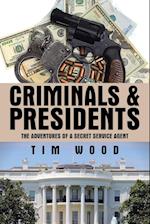Criminals & Presidents