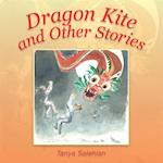 Dragon Kite and Other Stories