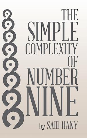 The Simple Complexity of Number Nine