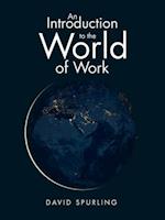 An Introduction to the World of Work