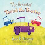 Arrival of Tavish the Tractor