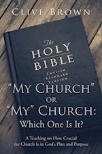 'My Church' or 'My' Church: Which One Is It?
