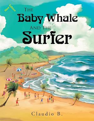 The Baby Whale and the Surfer