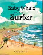 Baby Whale and the Surfer