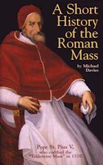 Short History of the Roman Mass