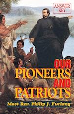 Our Pioneers and Patriots Answer Key