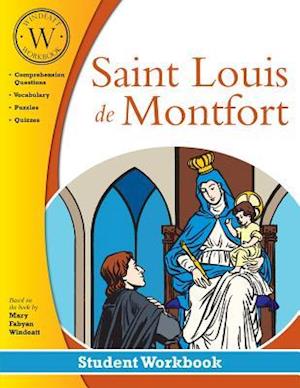 Saint Louis de Montfort Windeatt Workbook