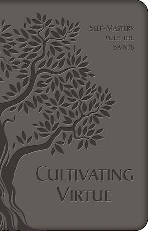 Cultivating Virtue