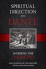 Spiritual Direction from Dante, Volume 1