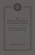 The Spiritual Exercises of St. Ignatius of Loyola